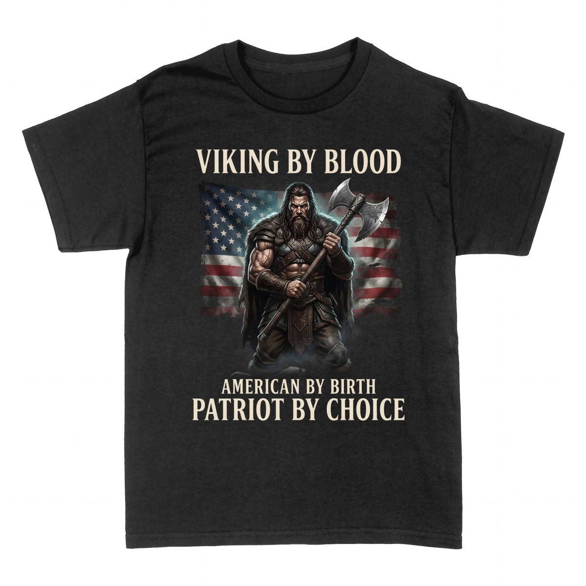 T-shirts: Viking by Blood, American by Birth