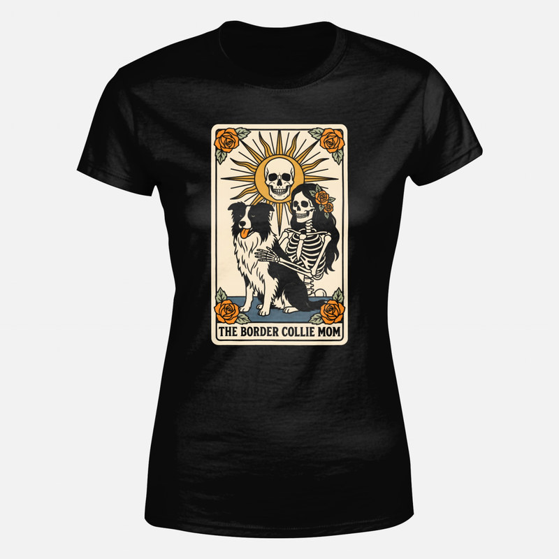 T-shirts: The Border Collie Mom Tarot Skeleton