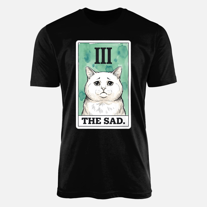 T-shirts: The Sad Cat Tarot Card