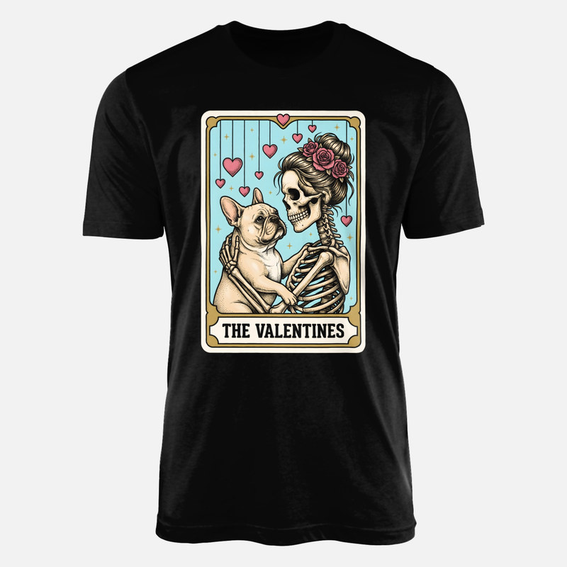 T-shirts: The Valentines Skeleton &amp; French Bulldog Tarot