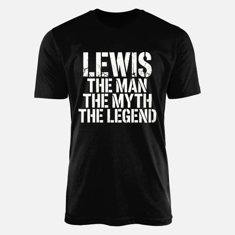 T-shirts: Lewis The Man The Myth The Legend