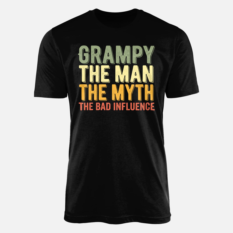T-shirts: Grampy The Myth The Bad Influence
