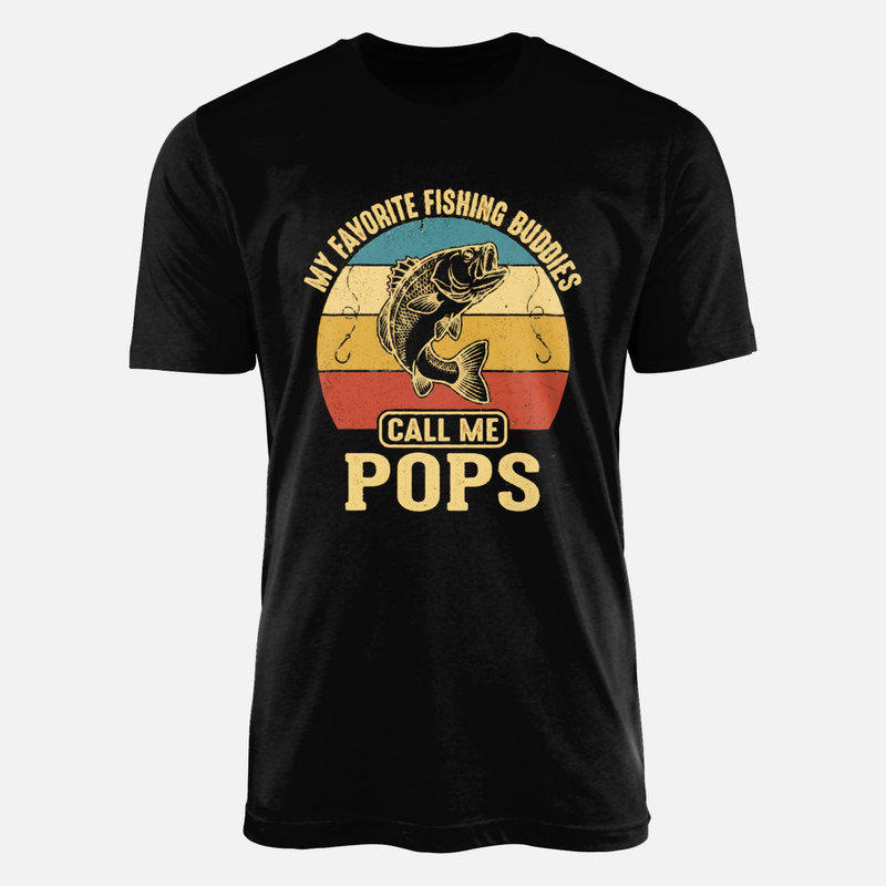 T-shirts: Fishing Buddies Call Me Pops
