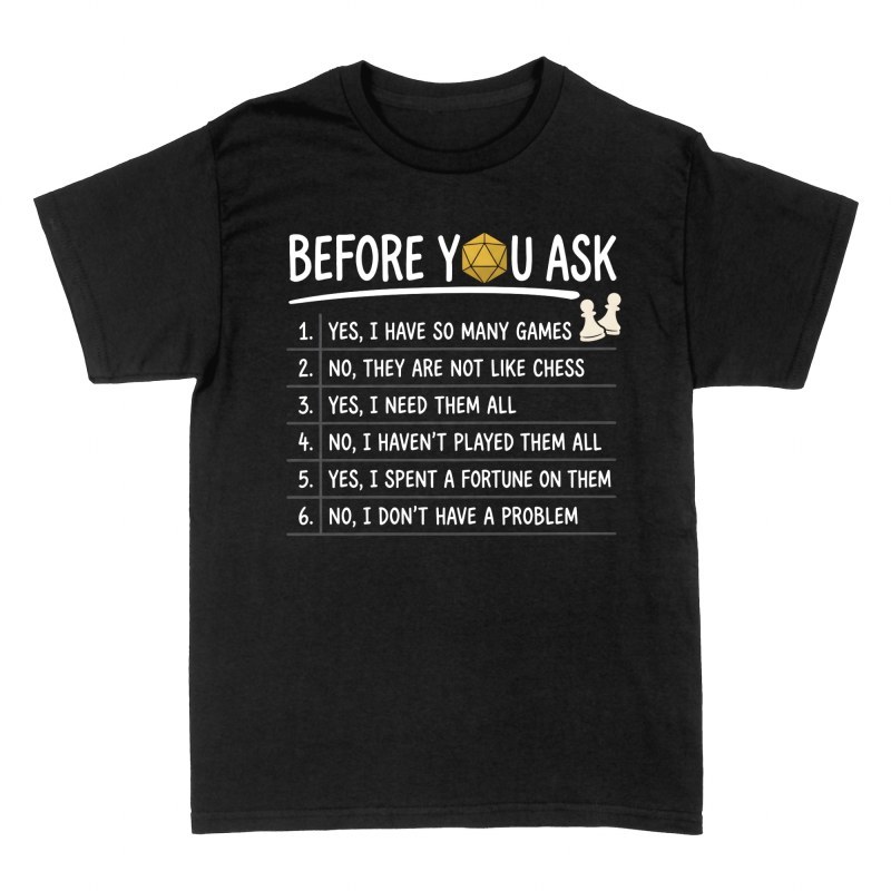 T-shirts: Before You Ask Board Game Collector List