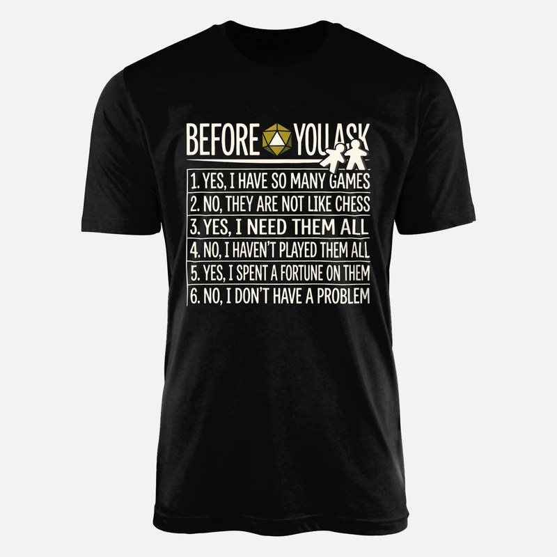 T-shirts: Before You Ask Board Game Collector Rules