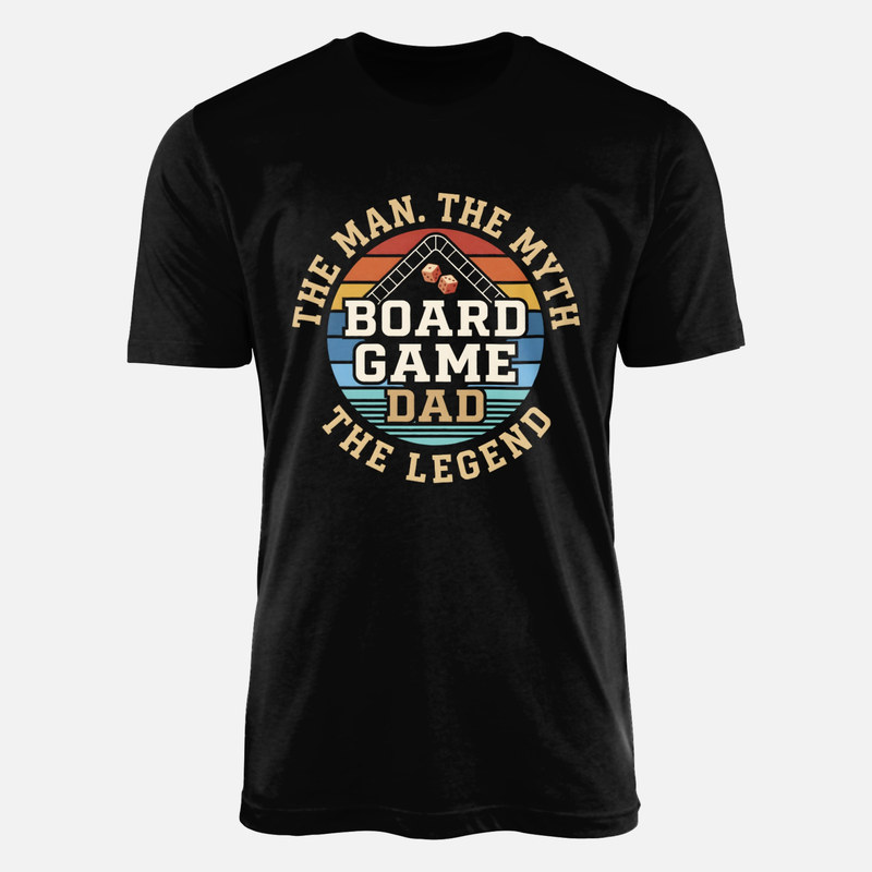 T-shirts: The Man The Myth Board Game Dad The Legend