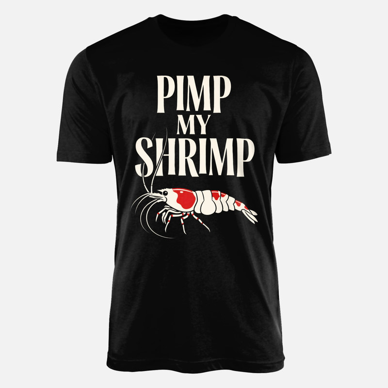 T-shirts: Pimp My Shrimp Aquarium Humor