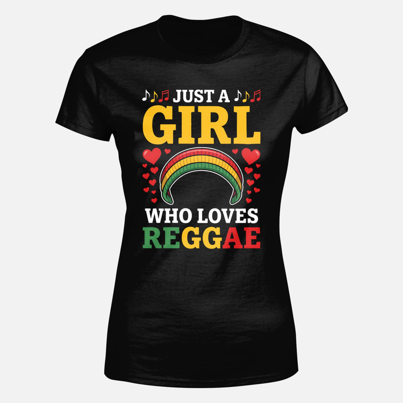 T-shirts: Just A Girl Who Loves Reggae