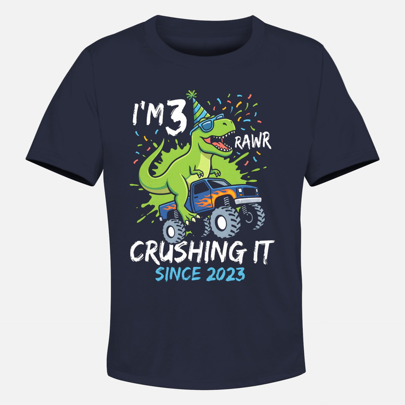 T-shirts: I'm 3 Rawr Crushing It Dinosaur
