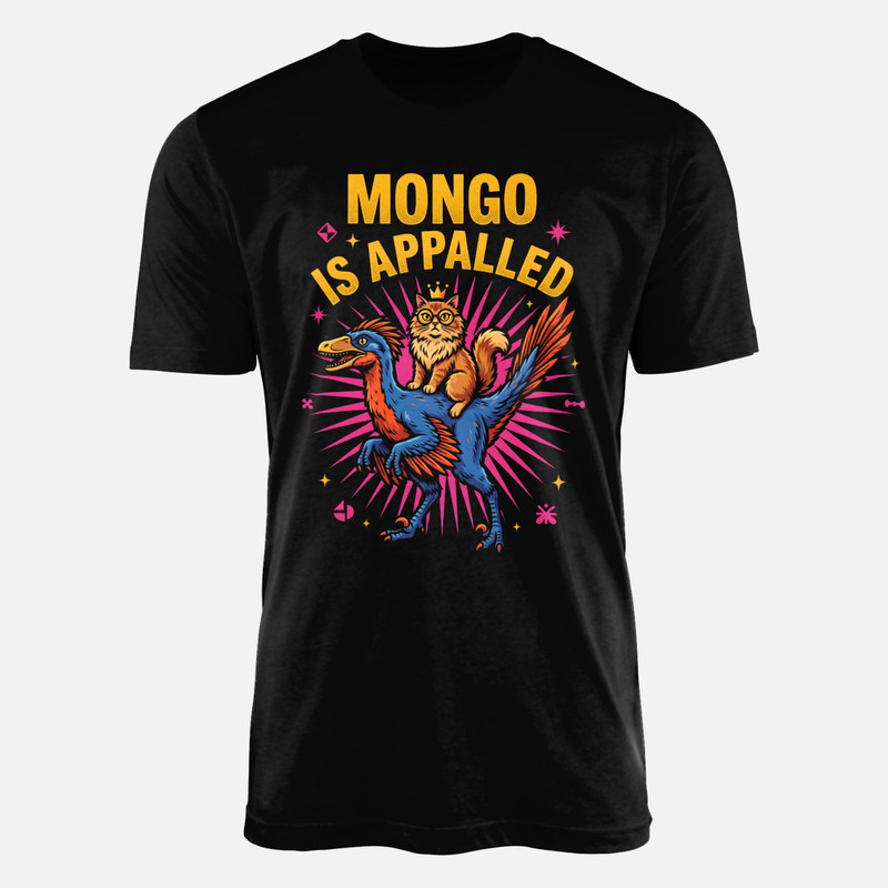T-shirts: Mongo Is Appalled Cat on Dinosaur