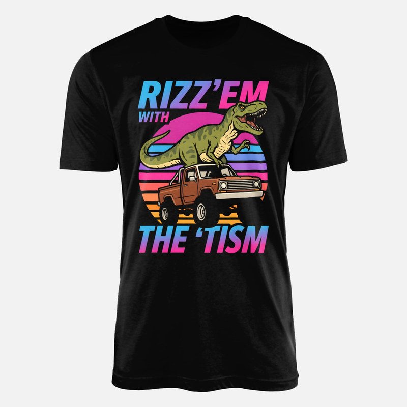T-shirts: Rizz'em With The 'Tism Dinosaur