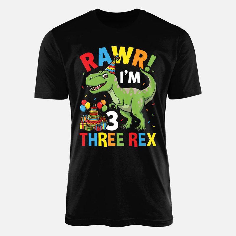 T-shirts: Rawr I'm 3 Three Rex Birthday