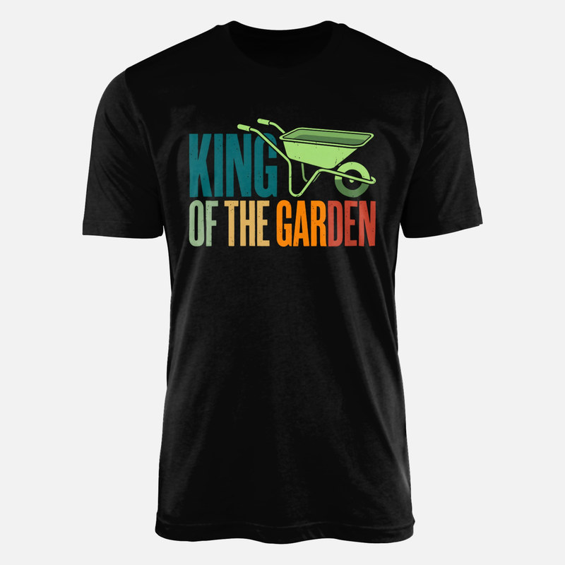 T-shirts: King of the Garden Wheelbarrow