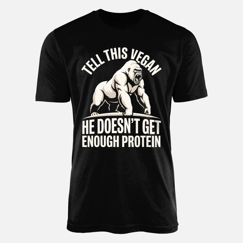 T-shirts: Vegan Gorilla Protein Humor