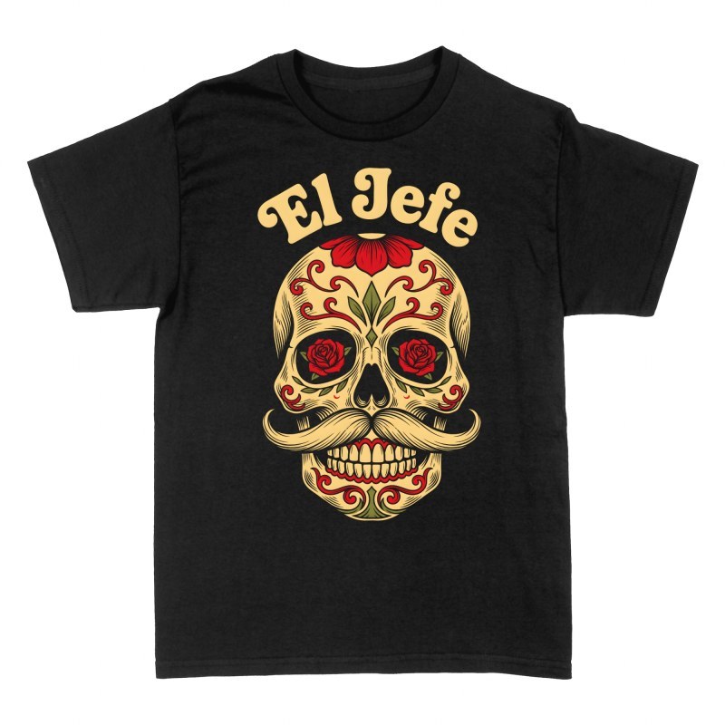 T-shirts: El Jefe Mustache Sugar Skull
