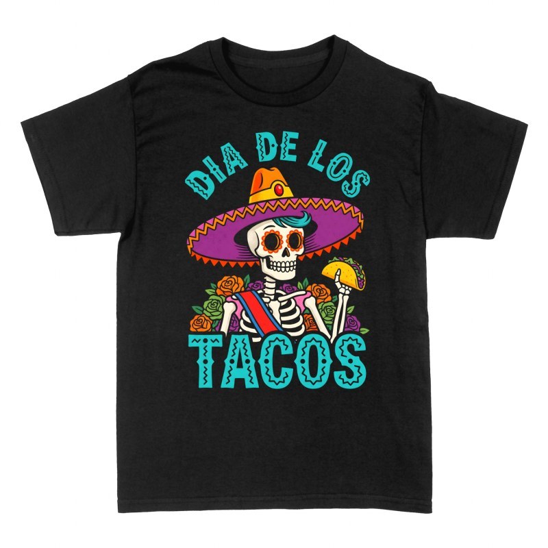 T-shirts: Day of the Tacos Skeleton