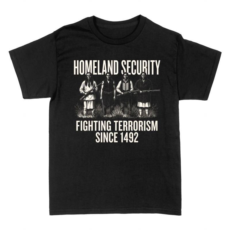 T-shirts: Homeland Security Fighting Terrorism 1492