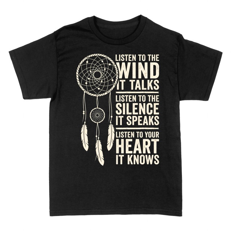 T-shirts: Listen to the Wind Dreamcatcher Proverb
