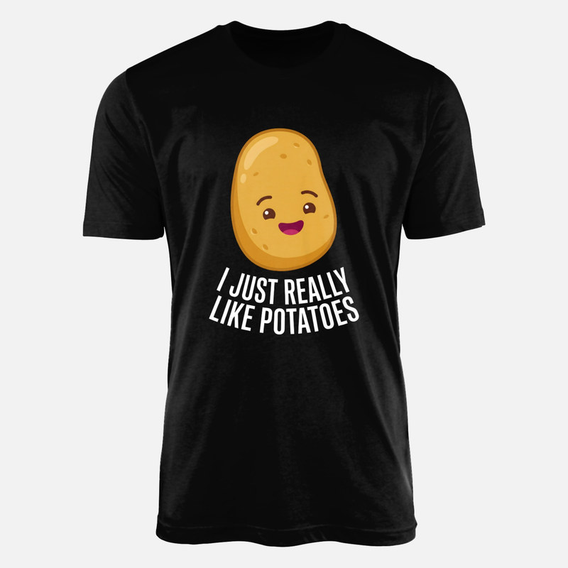 T-shirts: I Just Really Like Potatoes Cute Cartoon
