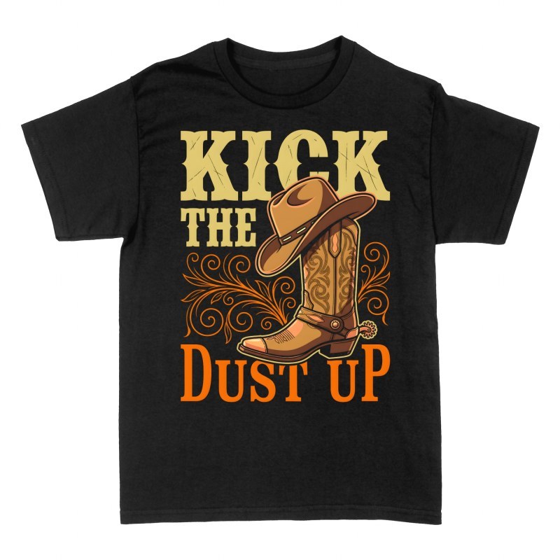 T-shirts: Kick The Dust Up Western Boot & Hat