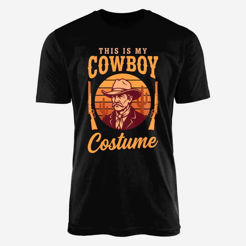 T-shirts: This Is My Cowboy Costume