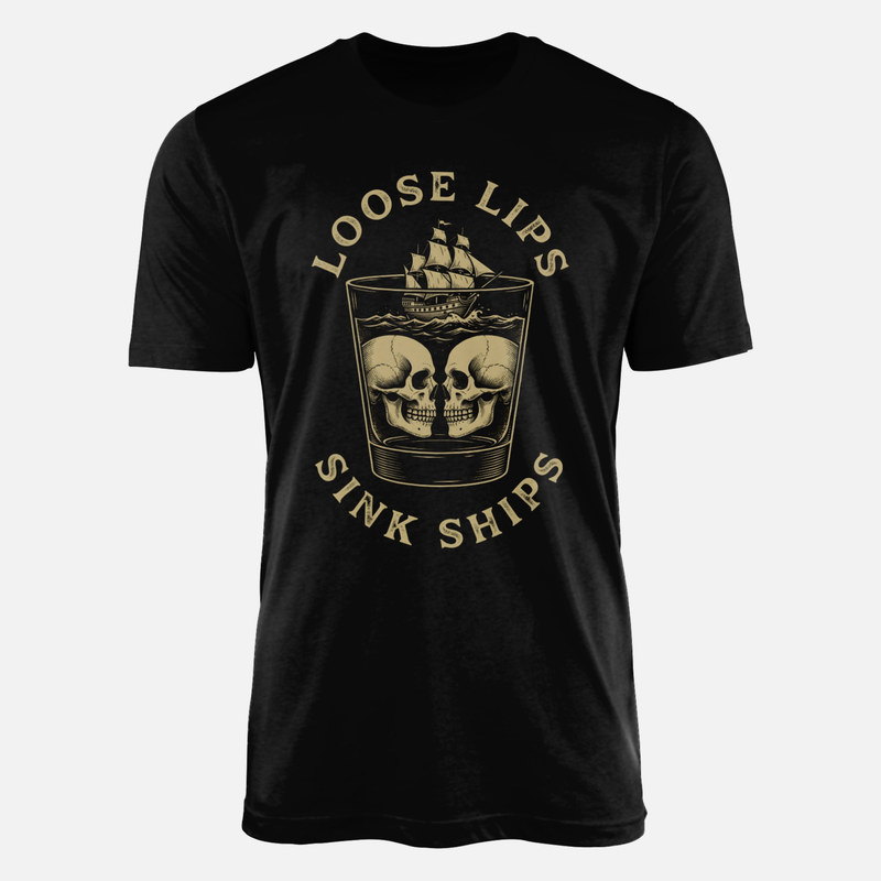 T-shirts: Loose Lips Sink Ships Sailor Glass