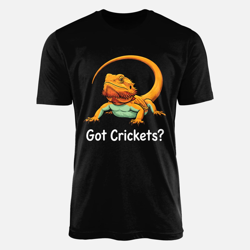 T-shirts: Got Crickets? Bearded Dragon