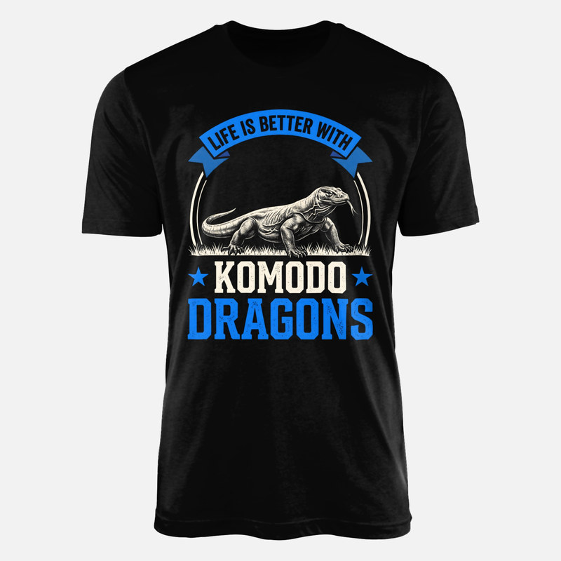 T-shirts: Life Is Better With Komodo Dragons