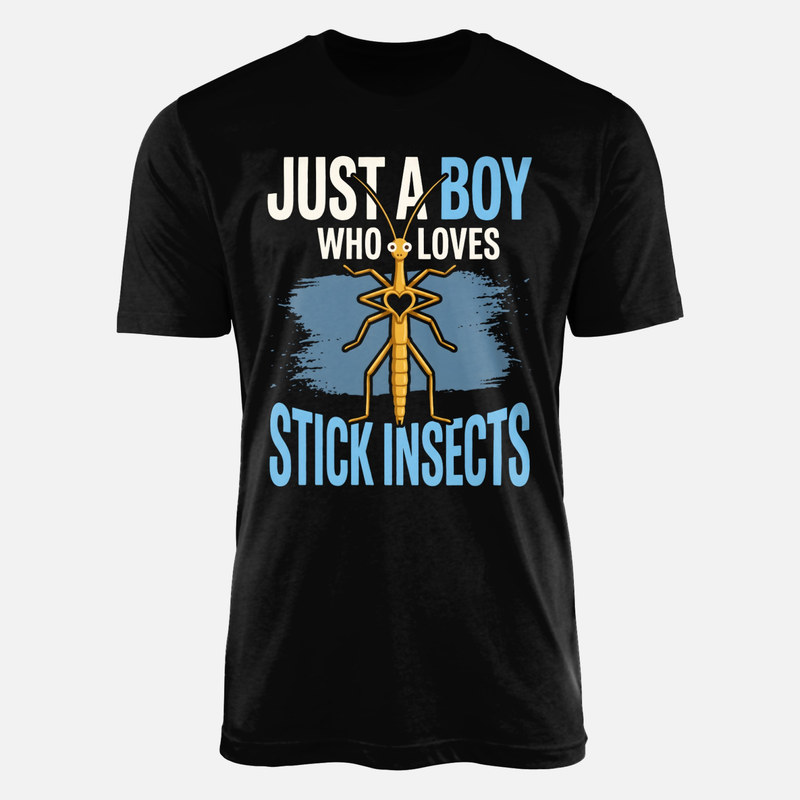 T-shirts: Just a Boy Who Loves Stick Insects