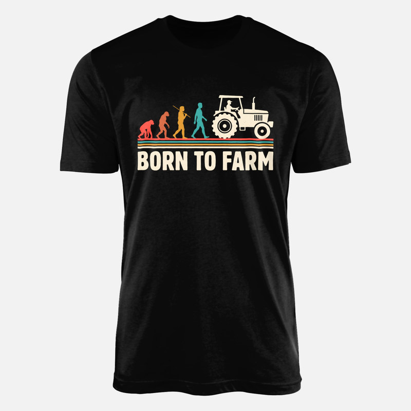 T-shirts: Born to Farm Evolution Tractor
