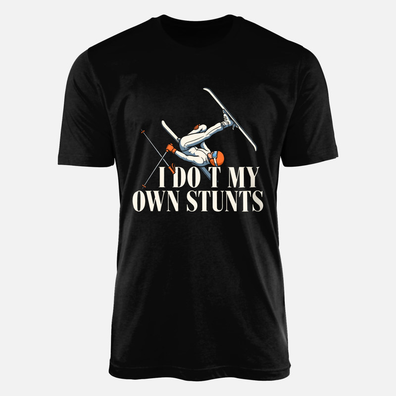 T-shirts: I Do My Own Stunts Ski Crash