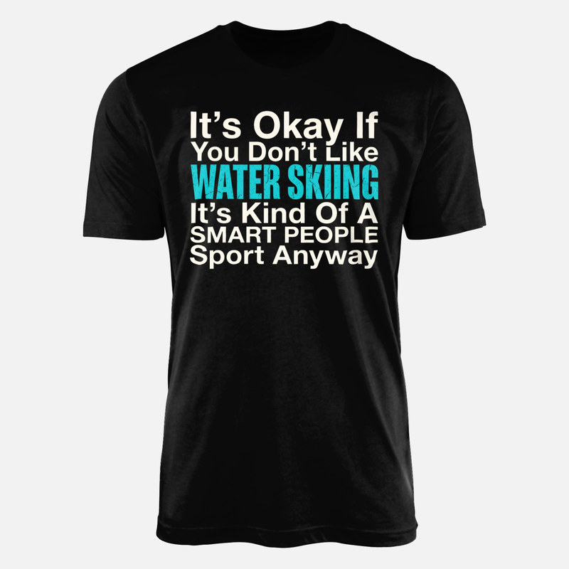 T-shirts: Water Skiing Smart People Sport