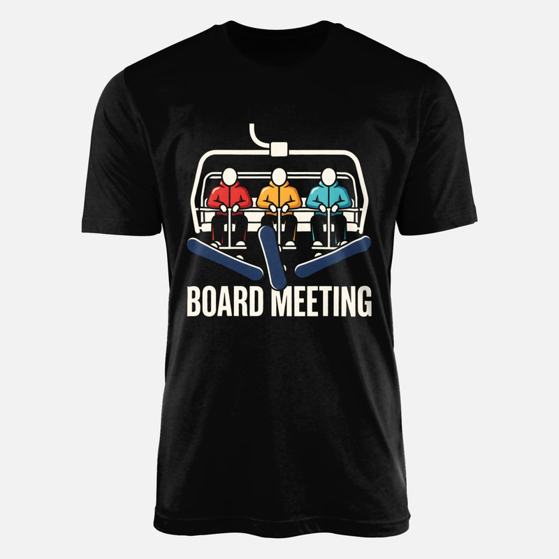 T-shirts: Board Meeting Snowboarders on Chairlift