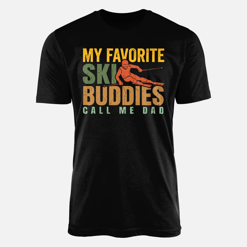 T-shirts: Ski Buddies Call Me Dad