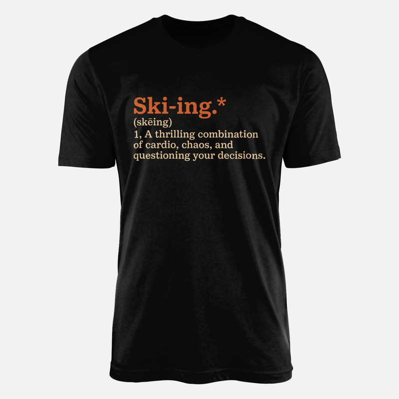 T-shirts: Skiing Definition Cardio Chaos