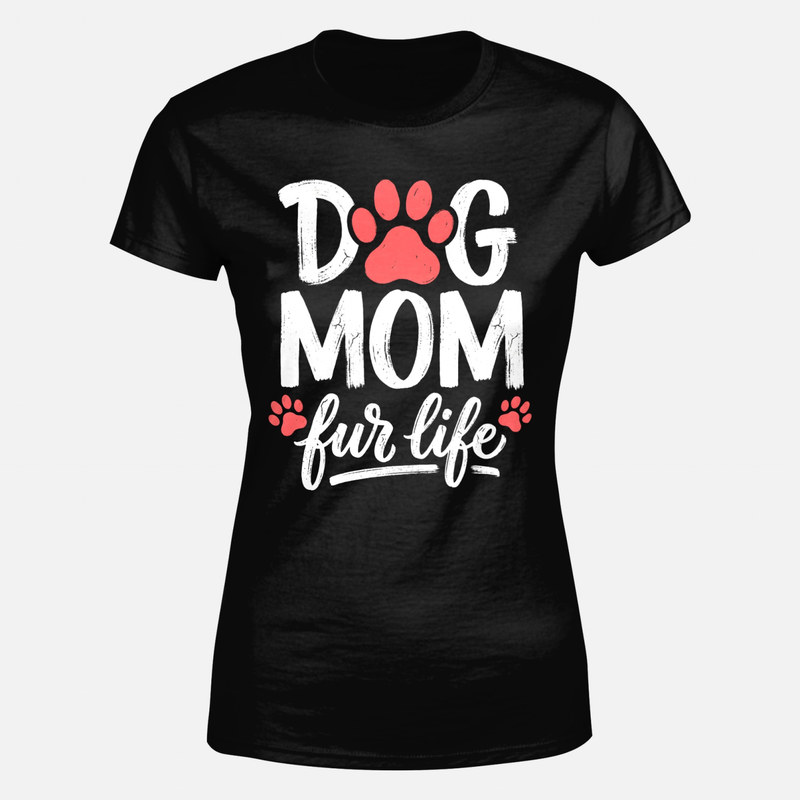 T-shirts: Dog Mom Fur Life Paw Print