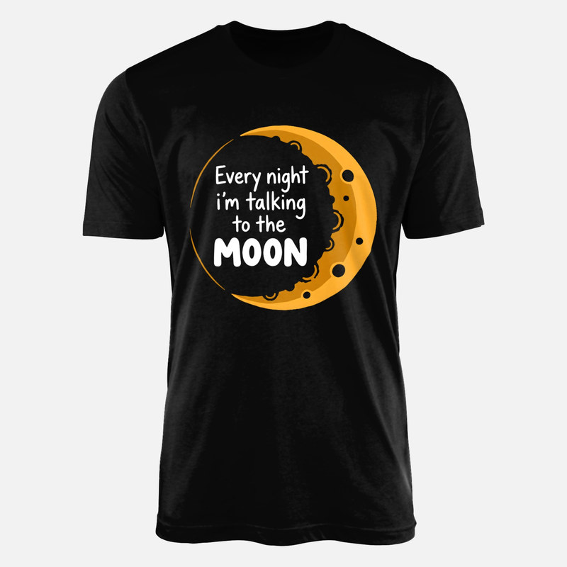 T-shirts: Talking to the Moon Crescent
