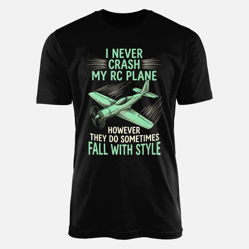 T-shirts: Fall With Style RC Plane