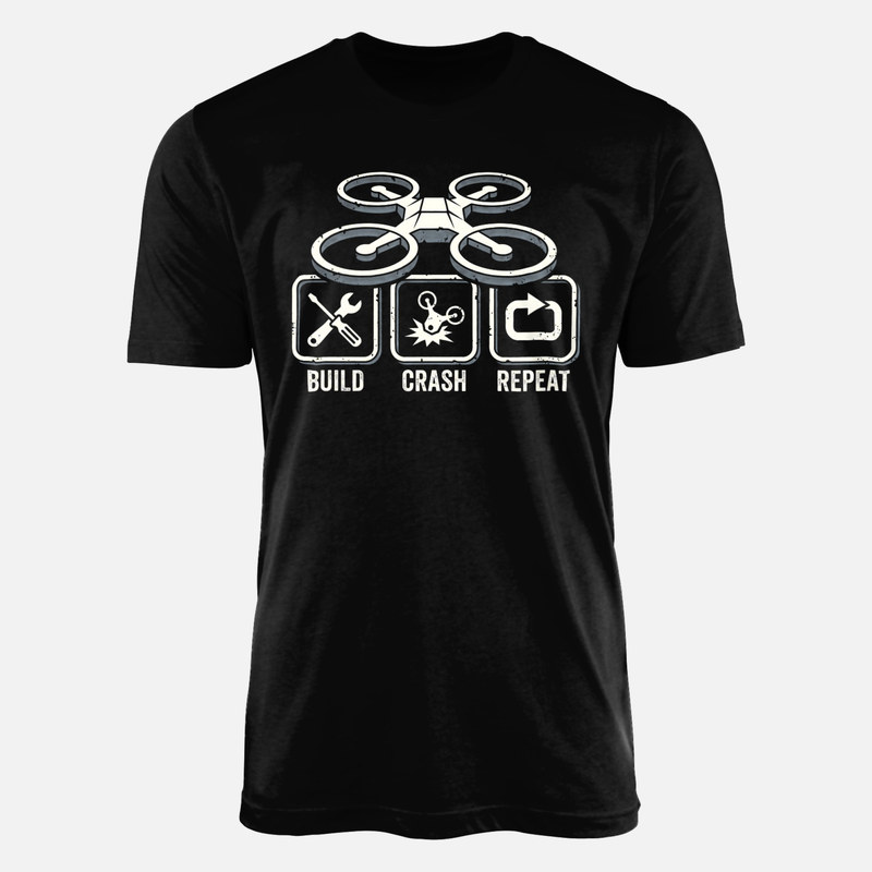 T-shirts: Build Crash Repeat Quadcopter