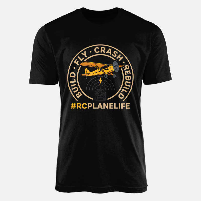 T-shirts: Build Fly Crash Rebuild RC Plane