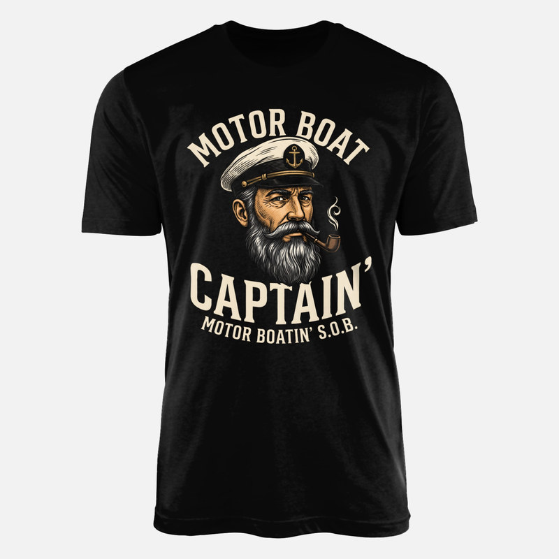 T-shirts: Motor Boat Captain Motor Boatin SOB