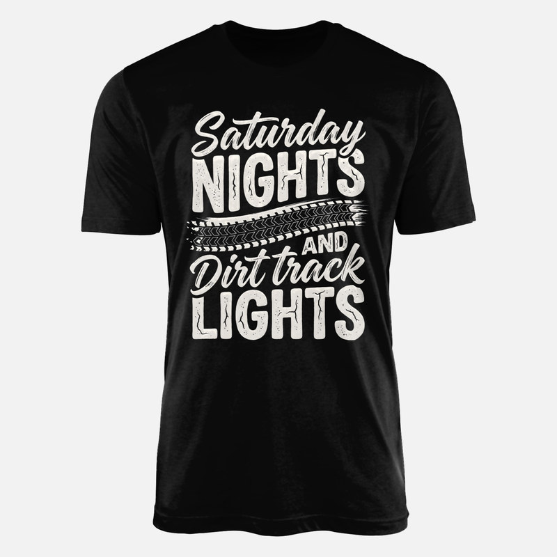 T-shirts: Saturday Nights Dirt Track Lights