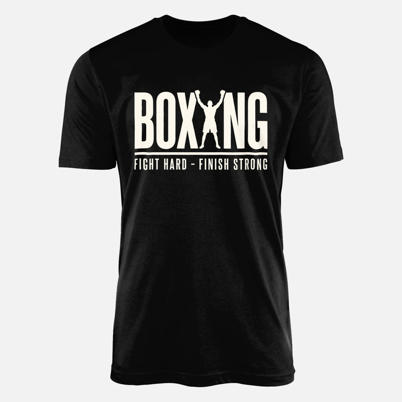 T-shirts: Boxing Fight Hard Finish Strong