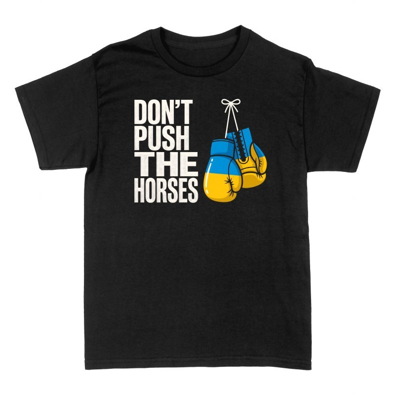 T-shirts: Don't Push The Horses Boxing Gloves