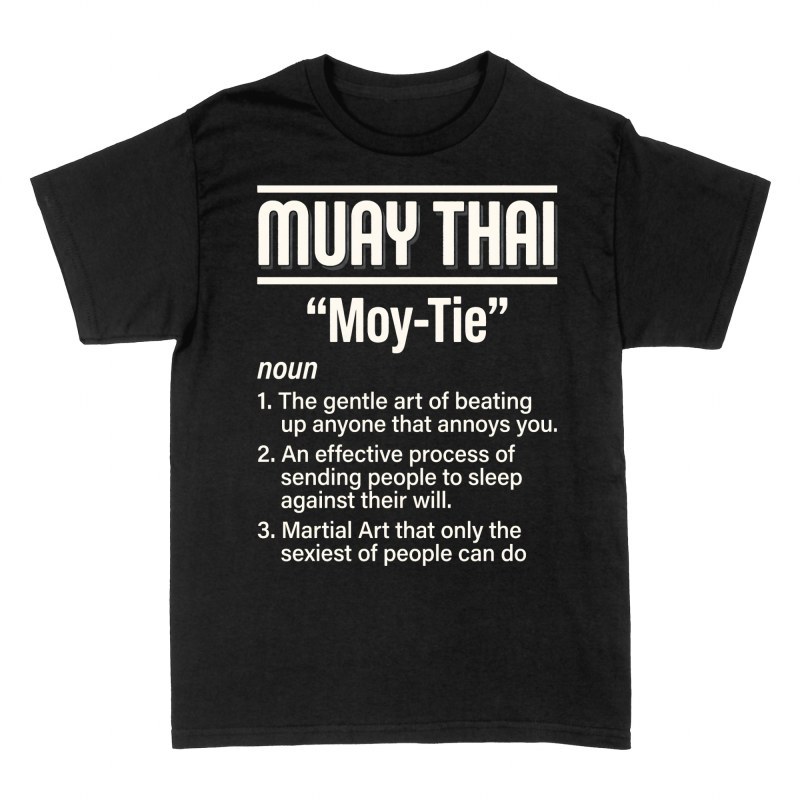 T-shirts: Muay Thai Dictionary Definition