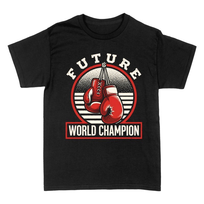 T-shirts: Future World Champion Boxing Gloves