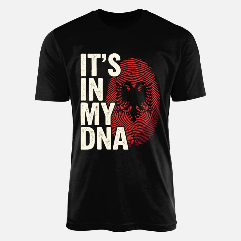 T-shirts: It's In My DNA Albanian Fingerprint