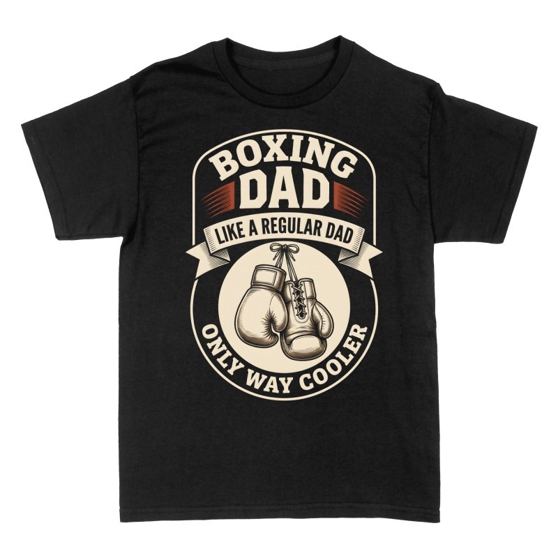 T-shirts: Boxing Dad Way Cooler
