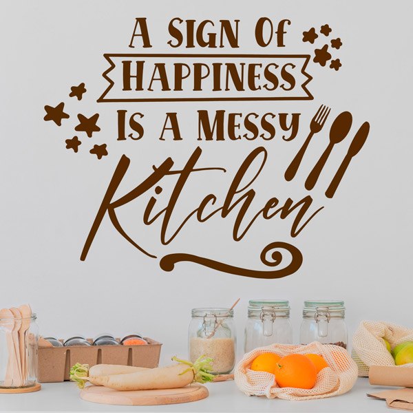 Wall Stickers: A sing of happiness is a messy kitchen