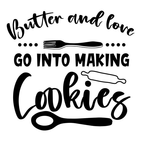 Wall Stickers: Butter and love go into making cookies